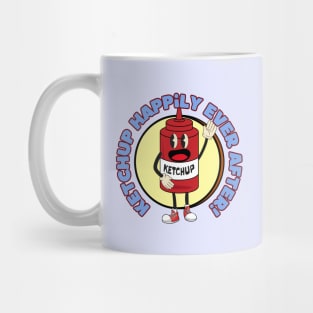 Ketchup Happily Ever After! Mug